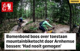 Bomenbond boos over toestaan mountainbiketocht door Arnhemse bossen: ‘Had nooit gemogen’