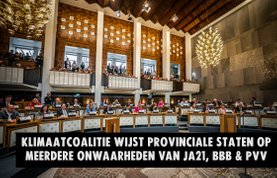 Klimaatcoalitie wijst Provinciale Staten van Gelderland op meerdere onwaarheden van JA21, BBB en PVV