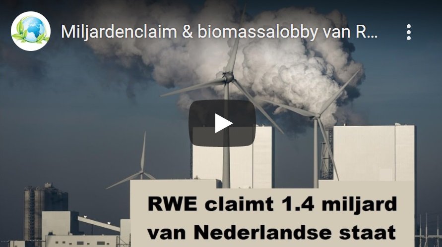 klimaatcoalitie-miljardenclaim-en-biomassalobby-van-rwe-essent-video